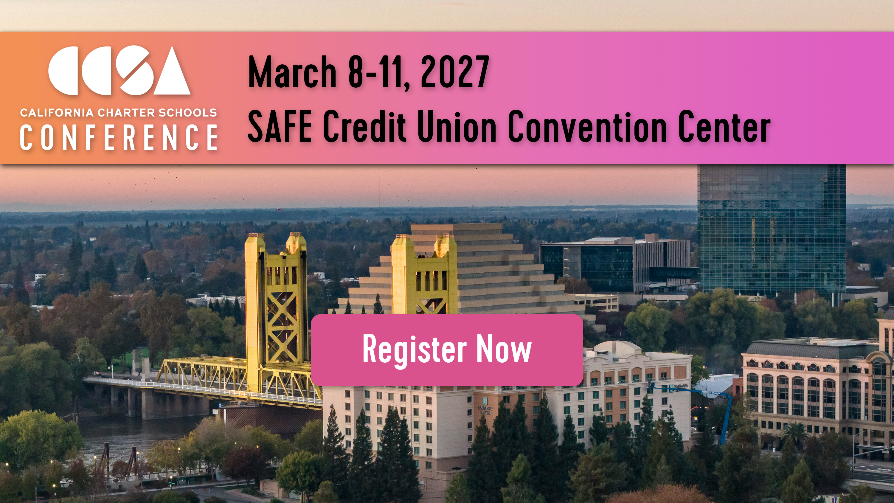 California Charter Schools Conference, March 8-11, 2027, SAFE Credit Union Convention Center, Sacramento, CA